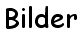 Bilder